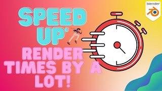 LEGENDARY method to SPEED up render times by a LOT in Blender #blendertutorial #blendertips #render