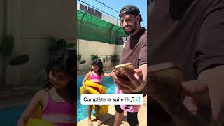 Complète la chanson ! 🎵 😂😂😂