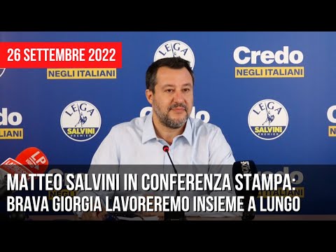 Matteo Salvini, brava Giorgia lavoreremo insieme a lungo