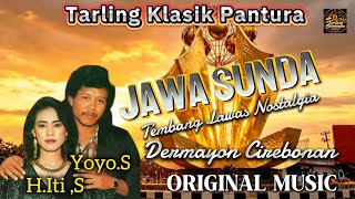JAWA SUNDA,YOYO.S FT Hj Iti.S_Tarling Dermayon Cirebonan