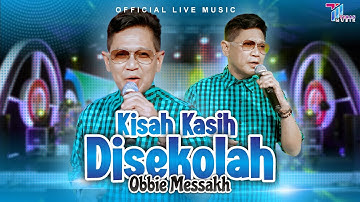 Obbie Messakh - Kisah Kasih Disekolah (Official Live Music)