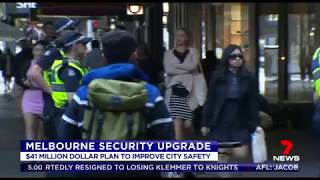 9 popular sites in Melbourne's CBD will undergo an urgent $41M terrorist security upgrade