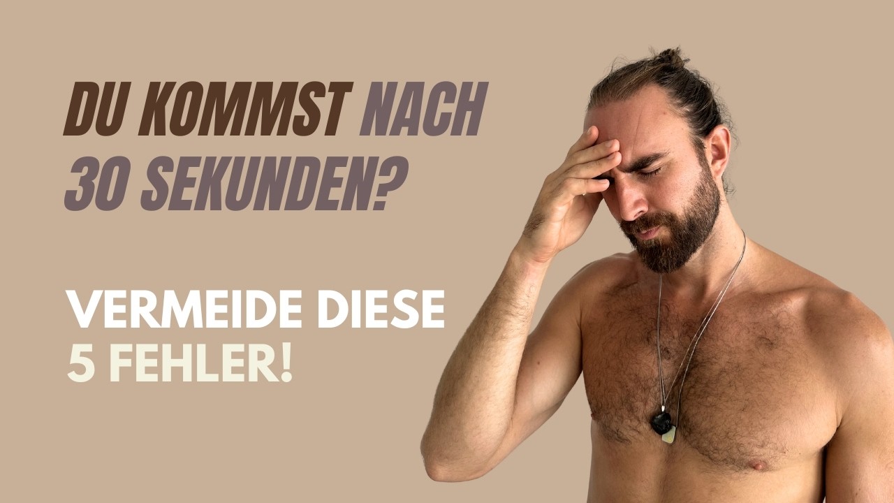 5 Fehler, die mich jahrelang im vorzeitigen Samenerguss festgehalten haben
