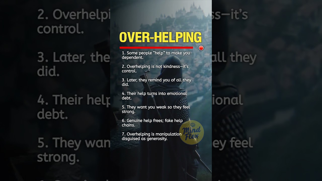 Be Careful About Over-Helping 🤲