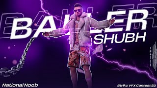 BALLER - SHUBH || Free Fire Velocity Montage Edit By || @NationalNoobOp  || #strikzvfxcontests3 screenshot 3