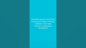 Tamilnadu nursing council good standing and foreign verification..9072390473
