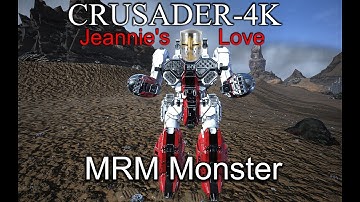 MW5 YAML: Crusader-4K MRM 80, Jeannie
