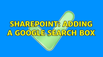 Sharepoint: Adding a Google Search Box (4 Solutions!!)