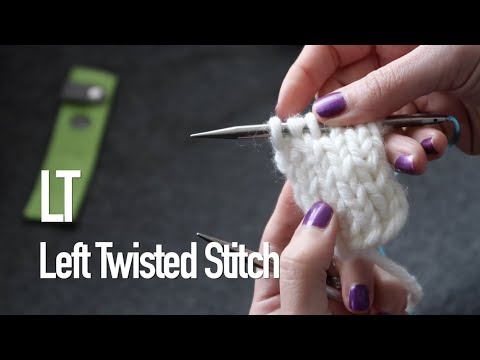 LT - Left Twisted Stitch - Continental Style  ❤︎  TUTORIAL How I... ❤︎  knitting ILove