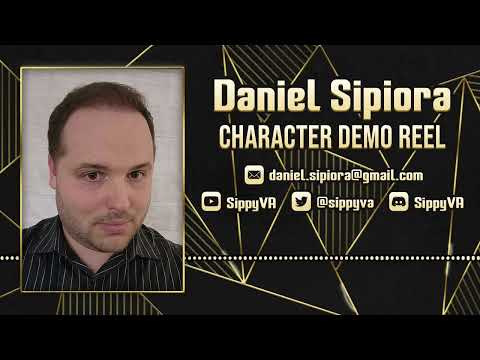 Daniel Sipiora Character Voice Acting Demo Reel