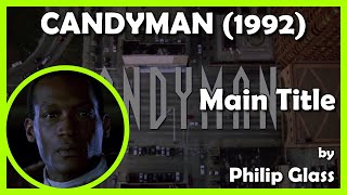 CANDYMAN (Main Title) (1992 - TriStar Pictures)