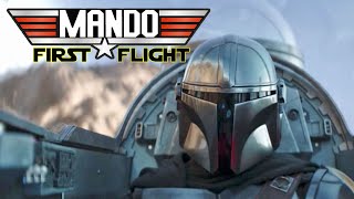 The Mandalorian - First Flight (Danger Zone by Kenny Loggins)