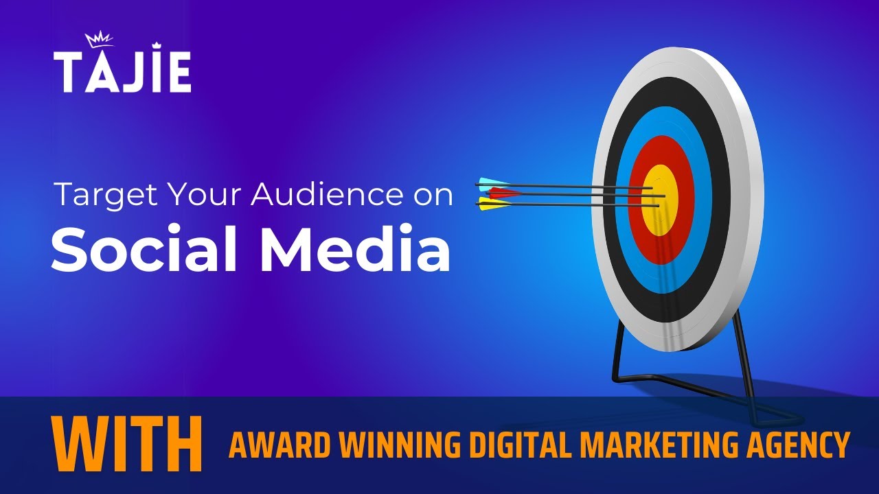 Reach your Target audience on Social Media | By Tajie Group Best Social Media Marketing Agency