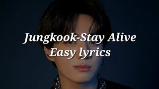 Jungkook-Stay Alive Easy lyrics