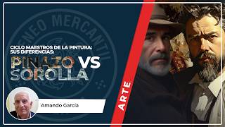 Ciclo Maestros de la Pintura: sus diferencias: Pinazo vs Sorolla | D. Amando García