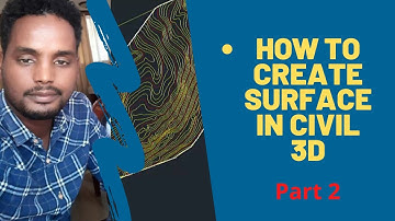 Video #3 HOW TO CREATE SURFACE IN CIVIL 3D  part 2