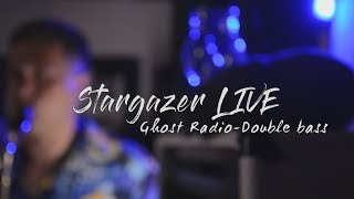 Ghost Radio - Double bass (LIVE)