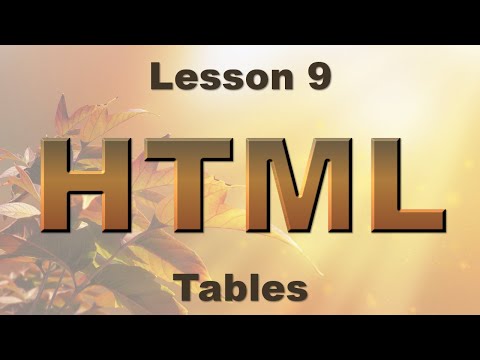 HTML Lesson 9: Tables