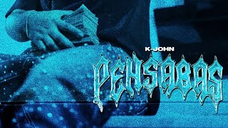 K John -  Pensabas (Official Video)