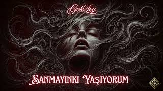 Sanmayınki Yaşıyorum - Gokzey