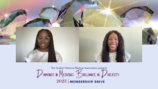 Diamonds In Medicine: Brilliance In Diversity | 2023 SNMA Membership Drive
