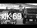 AK-69 LIVE:live #2 "Bussin’ by ¥ellow Bucks"