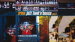 Top Jazz Funk'n'Bossa, Vol. 2 - 1 hour of Non Stop Music - YouTube