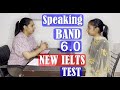 IELTS Speaking Test- Perfect Band 6.0