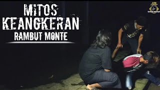 MISTERI TELAGA RAMBUT MONTE
