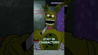 STAY IN CHARACTER #fnaf #fivenightsatfreddys #backrooms #fyp #shorts STAY IN CHARACTER #fnaf #fivenightsatfreddys #backrooms #fyp #shorts