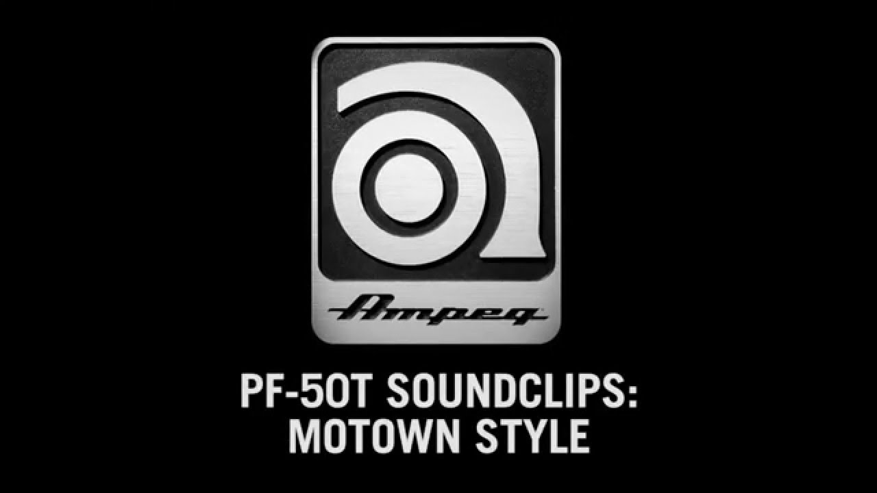 Ampeg PF-50T All-Tube Bass Head - Sound Clips (Motown Style)
