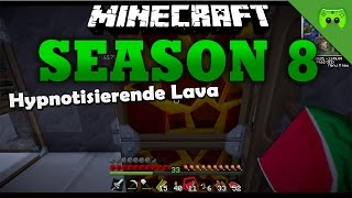 HYPNOTISIERENDE LAVA «» Minecraft Season 8 # 85 | HD