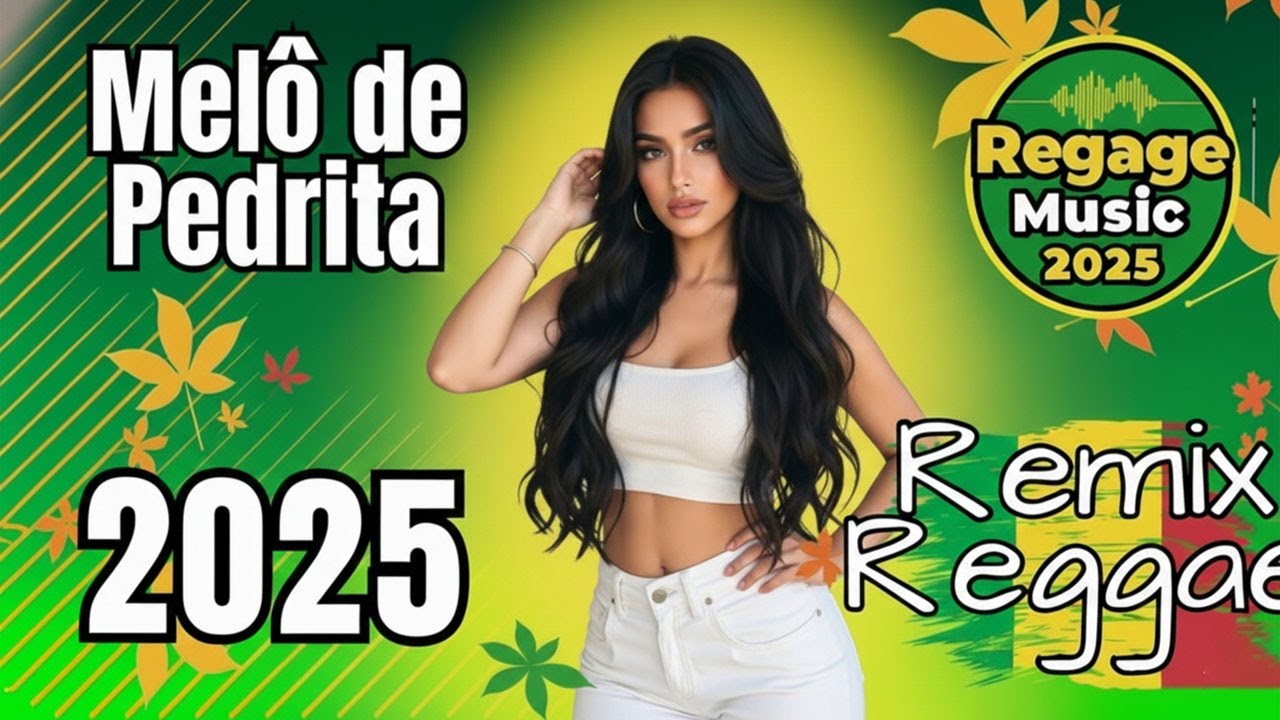 MELO DE PEDRITA ORIGINAL REGGAE REMIX 2025 REGGAE DO MARANHÃO REGGAE INTERNACIONAL 2025