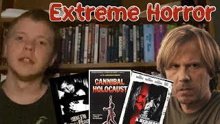 My Entire Extreme Horror/Exploitation DVD Collection