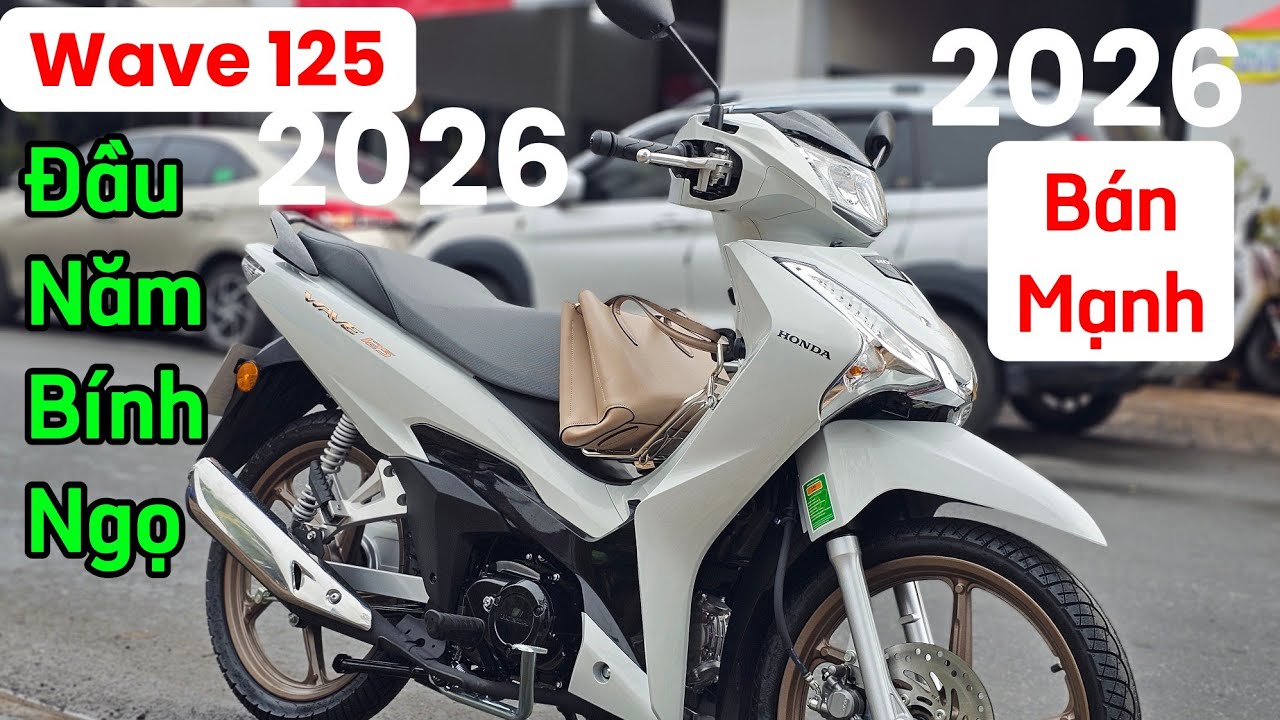 WAVE 125 NK Thái Lan bán mạnh đầu năm Bính Ngọ tại CH Mai Duyên. Khải Phạm #wave #125 #125cc #2026 