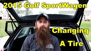 2015 Golf Sportwagen changing a tire, and using a VW jack Tips On Changing A Tire And Using A Vw Jack