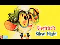 🌟 Kids Book Read Aloud: SIEGFRIED'S SILENT NIGHT by Brad and Toby Bluth