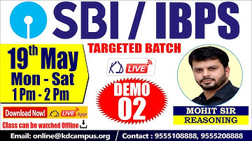 SBI / IBPS || TARGETED BATCH || REASONING || BY MOHIT KAWATRA SIR || DEMO 01