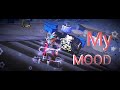 My MOOD in free fire