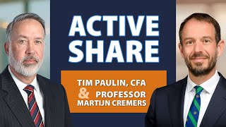 What’s Important About Active Share – Martijn Cremers Interview