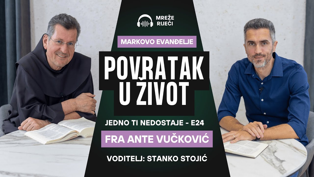 Jedno ti nedostaje: EP 24 - Povratak u život - fra Ante Vučković i Stanko Stojić