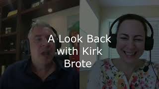 A Look Back With Kirk Brote On The Tech Talent Today Podcast