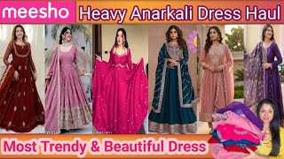 *Huge* Meesho Heavy Party wear Anarkali dress haul  ✨💝| #wedding wear 🥰| Honest review | #anarkali