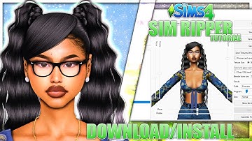 HOW TO DOWNLOAD & INSTALL TS4 SIM RIPPER FOR RENDERS | Sims 4 Tutorial