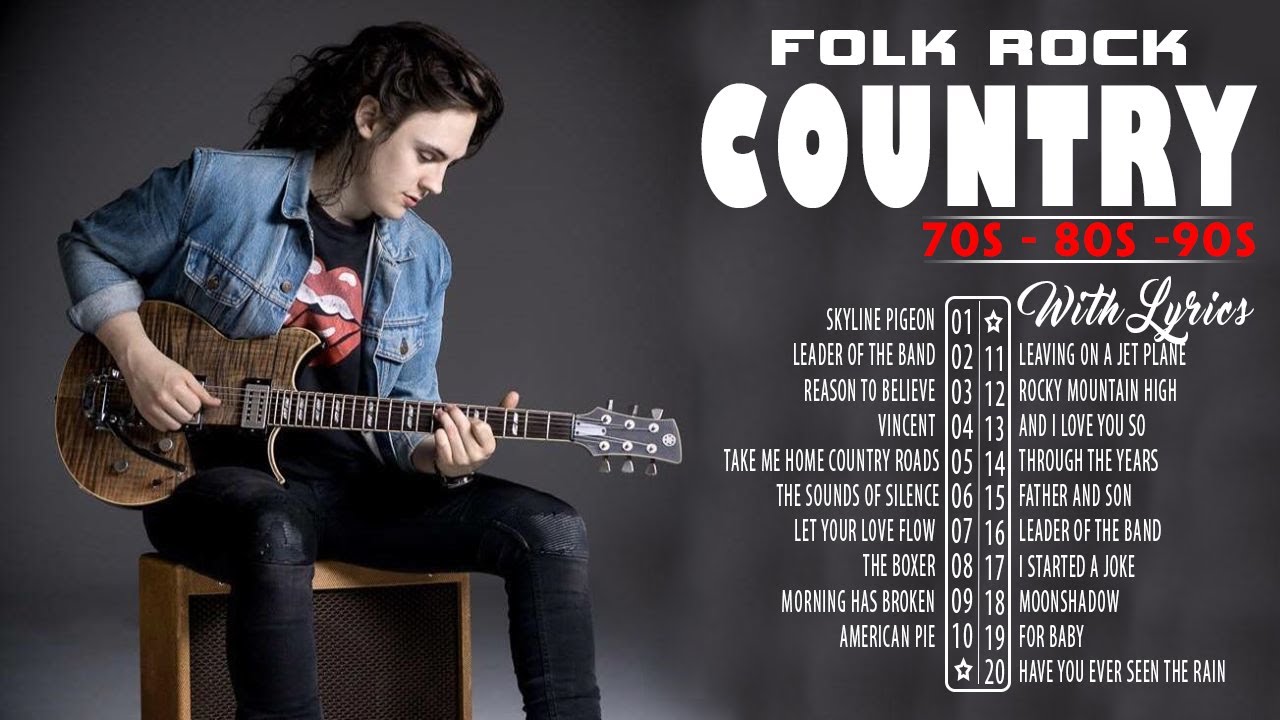 Best Folk Rock And Country Music With Lyrics Folk Rock And Country