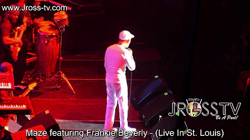 James Ross @ Maze featuring Frankie Beverly - "While I'm Alone" - www.Jross-tv.com