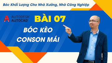 Bóc Khối Lượng Cho Nhà Xưởng, Nhà Công Nghiệp - Bài 7 - Bóc kèo conson mái