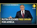 Russia-Africa summit: Putin promises free grain to African nations | Live discussion | WION