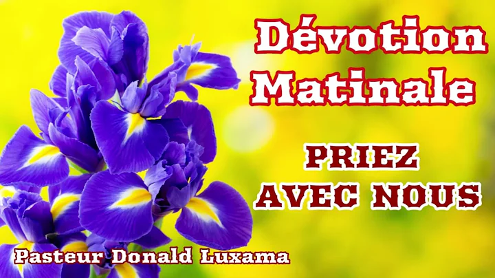Donald Luxama | Dvotion Matinale:   Priez Avec Nous 11/29/22