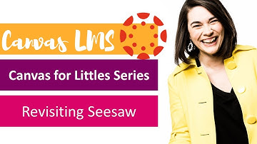 Using Seesaw with Canvas New Tips